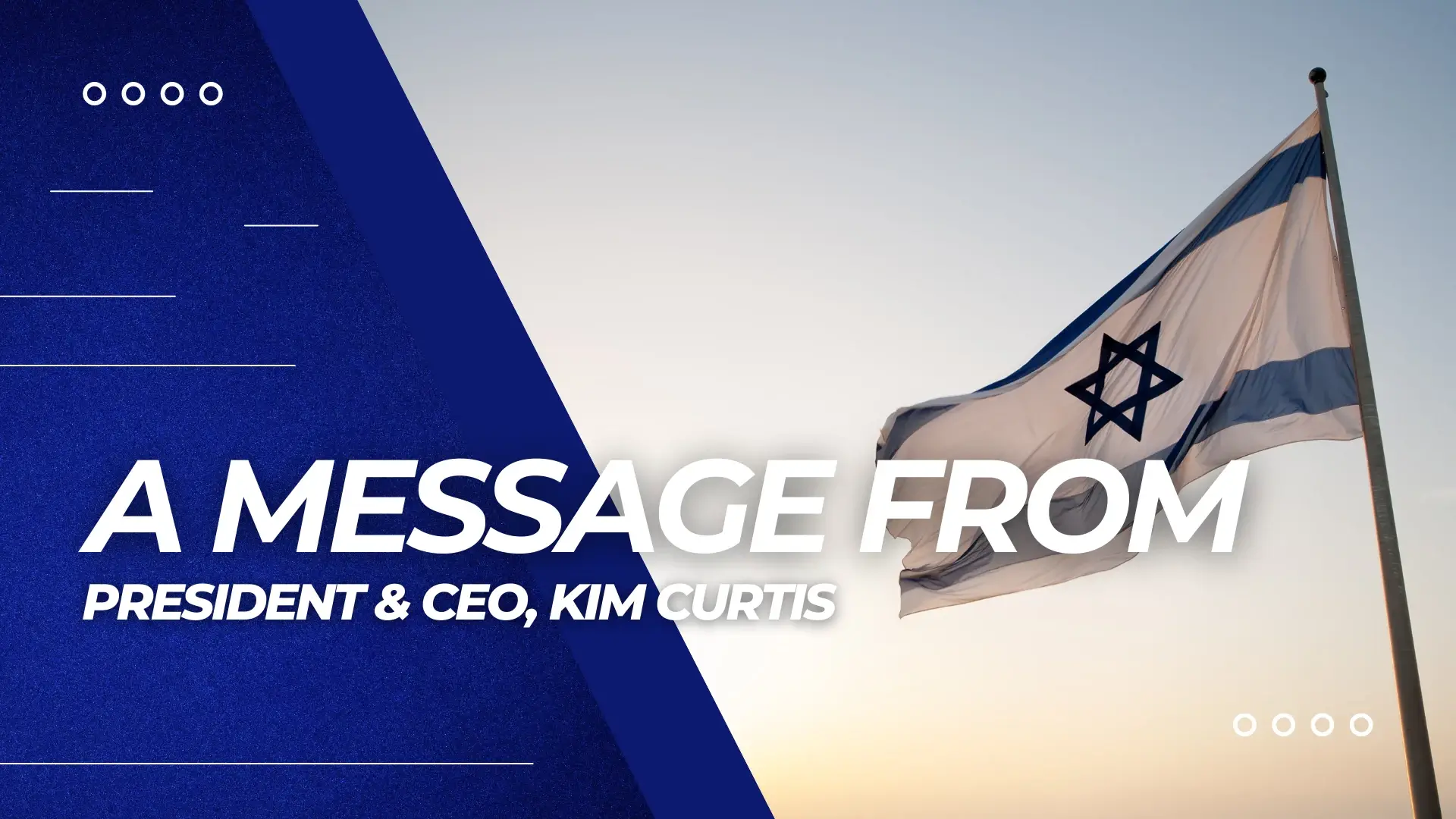 A Message from President and CEO, Kim Curtis